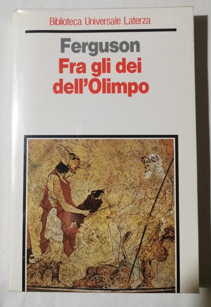 Fra gli dei dell'Olimpo - John Ferguson - copertina