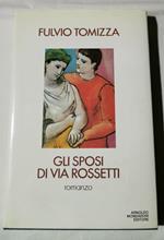 Gli sposi di Via Rossetti