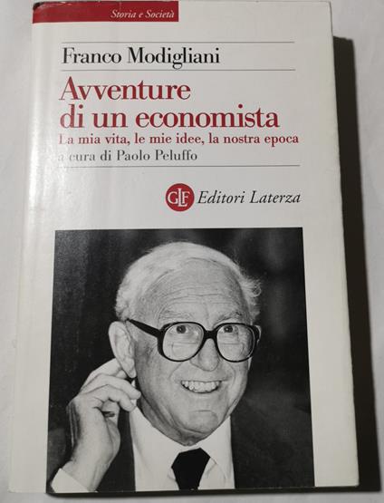 Avventure di un economista - La mia vita, le mie idee, la nostra epoca - Franco Modigliani - copertina