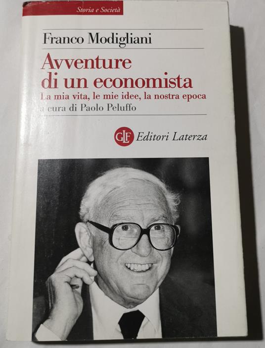 Avventure di un economista - La mia vita, le mie idee, la nostra epoca - Franco Modigliani - copertina