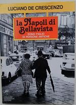 La Napoli di Bellavista- sono figlio di persone antiche