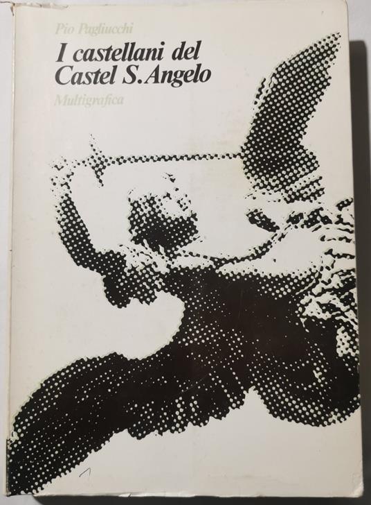 I castellani del Castel S.Angelo di Roma Vol I- II - copertina