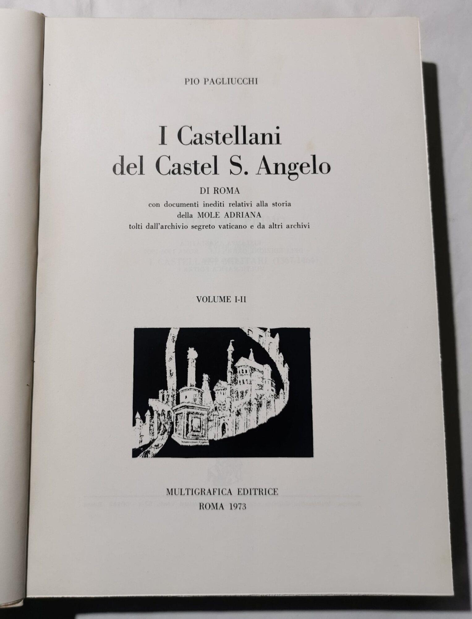 I castellani del Castel S.Angelo di Roma Vol I- II