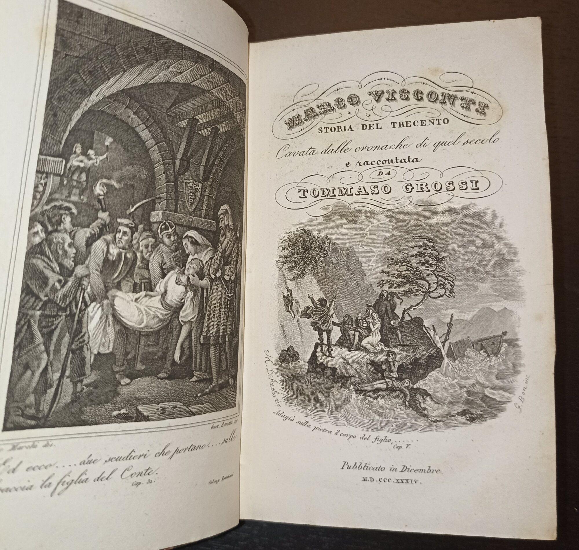 Marco Visconti storia del trecento cavata dalle cronache di quel secolo e raccontata da Tommaso Grossi