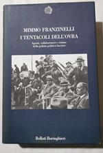 I tentacoli dell'Ovra - Agenti, collaboratori e vittime della polizia politica fascista