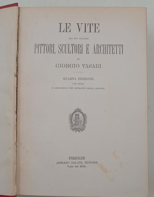 Le vite dei più celebri pittori, scultori e architetti - Giorgio Vasari - copertina
