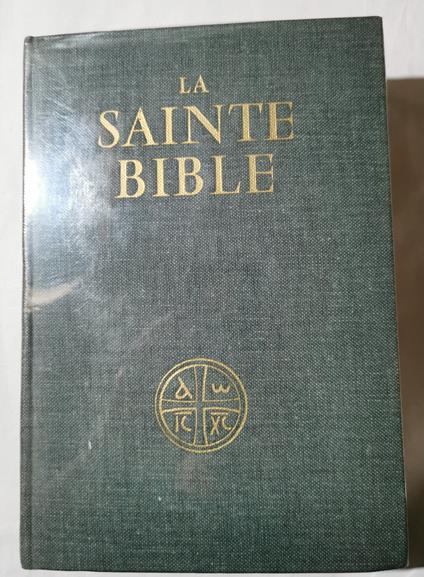 La Sainte Bible traduite en francais sous la direction de l'Ecole Biblique de Jerusalem - copertina