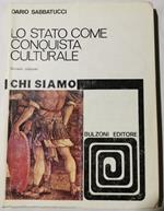 lo Stato come conquista culturale