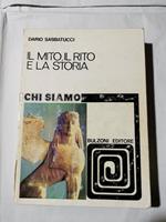 Il mito, il rito e la storia