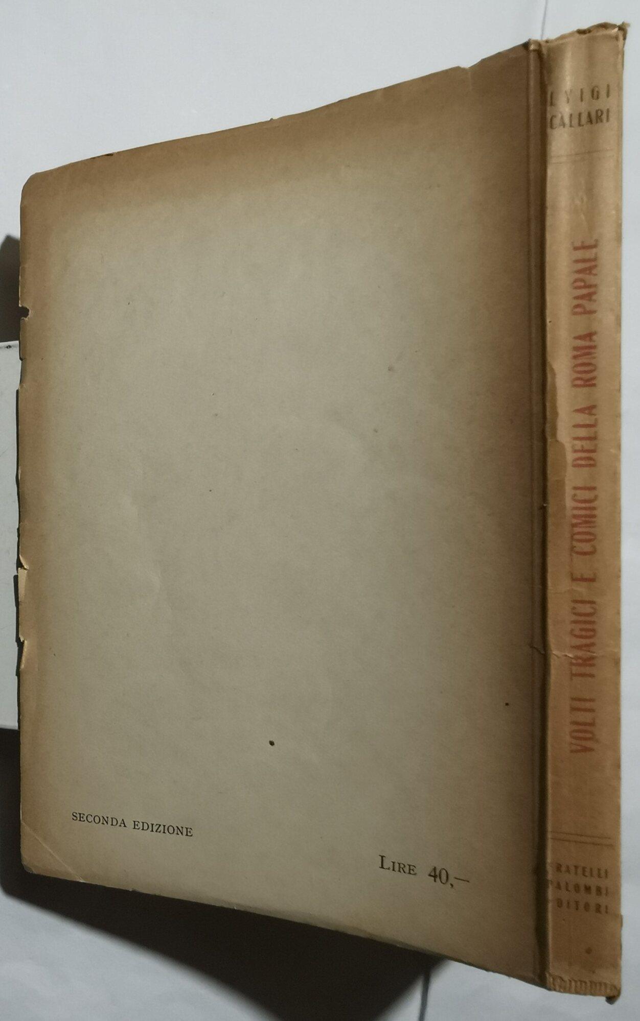 Volti tragici e comici della Roma Papale - La storia svelata dalla cronaca