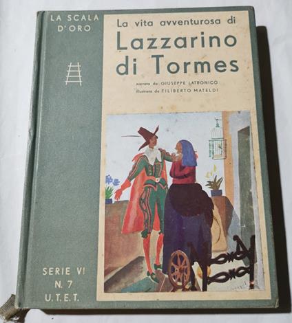 La vita avventurosa di Lazzarino di Tormes - Giuseppe Latronico - copertina
