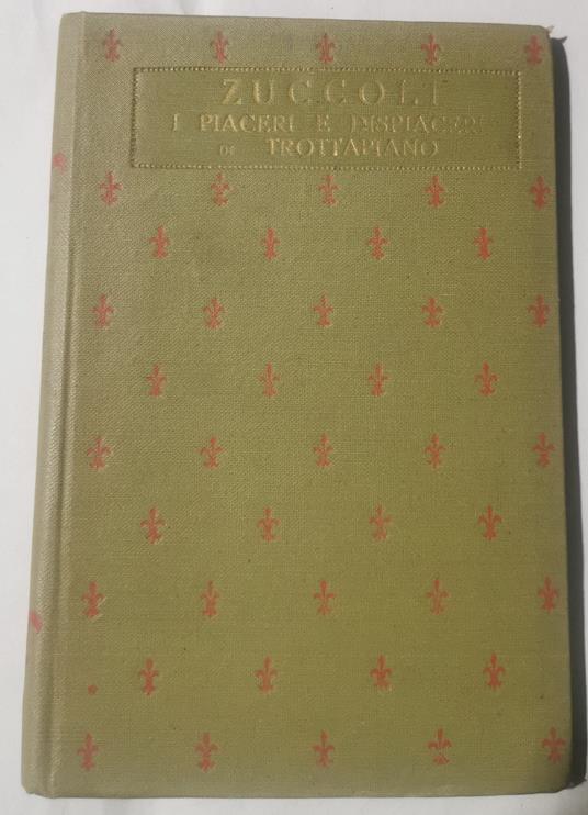 I piaceri e dispiaceri di Trottapiano - Luciano Zuccoli - copertina