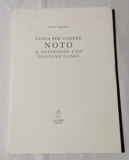 Guida per godere Noto a passeggio con Gaetano Gangi - copertina