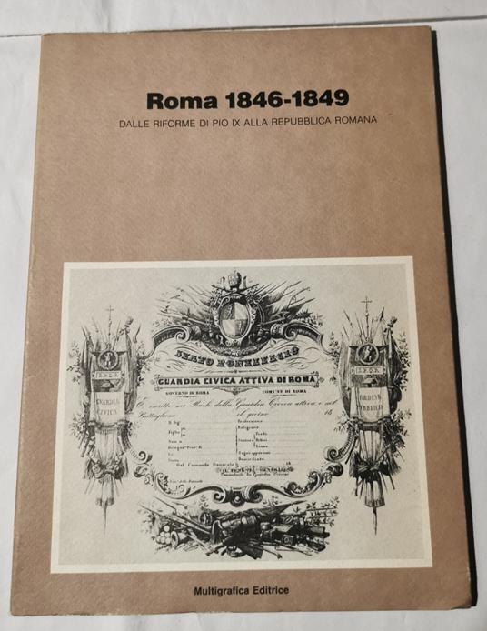 Roma 1846-1849 dalle riforme di Pio IX alla Repubblica Romana - copertina