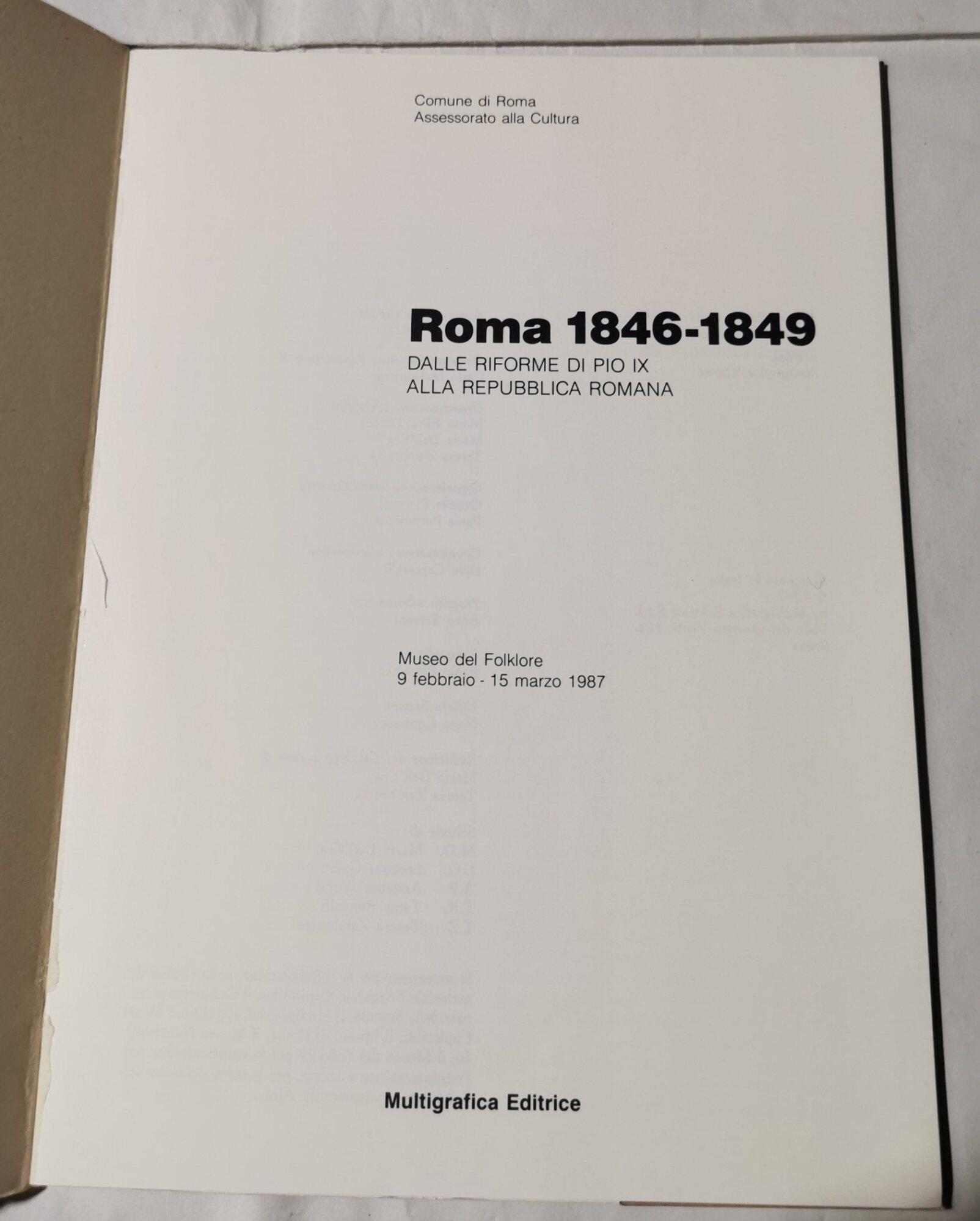 Roma 1846-1849 dalle riforme di Pio IX alla Repubblica Romana