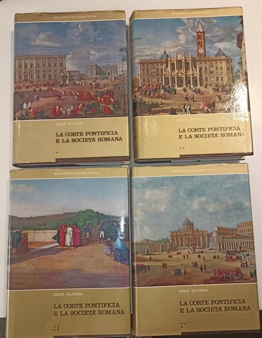 La corte potificia e la società romana -4 voll - David Silvagni - copertina