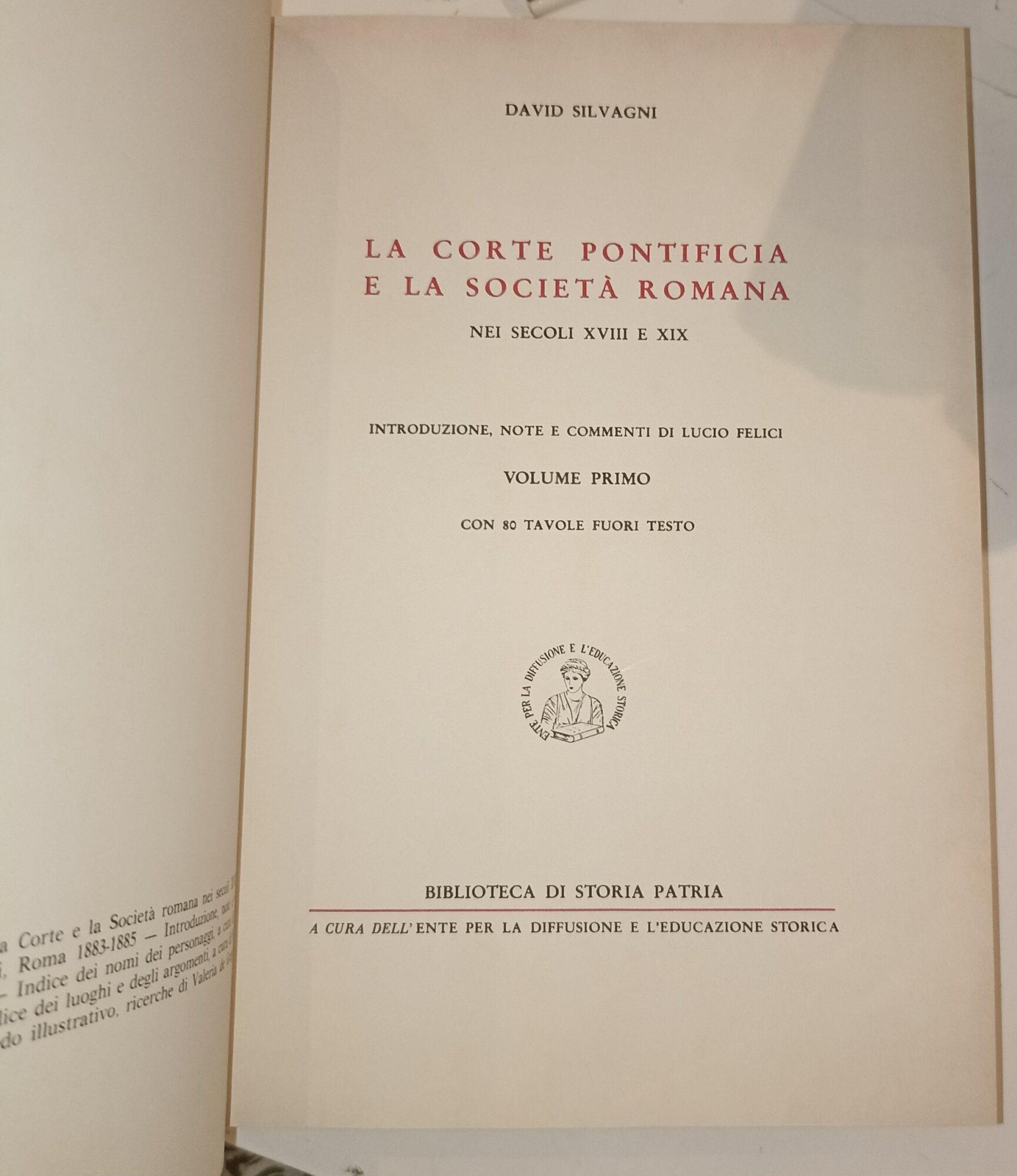 La corte potificia e la società romana -4 voll