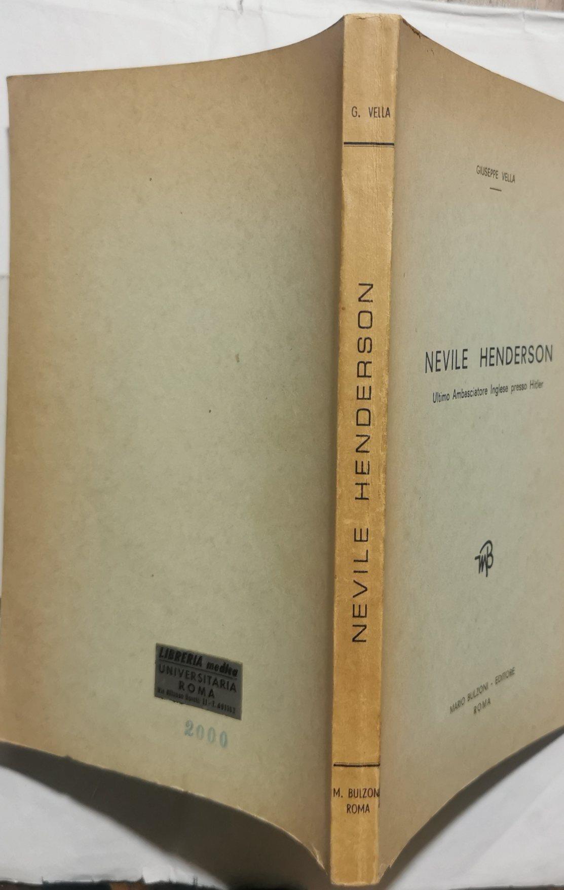 Nevile Anderson - Ultimo Ambasciatore Inglese presso Hitler