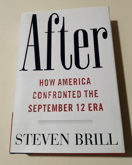 After: How America Confronted the September 12 Era - copertina