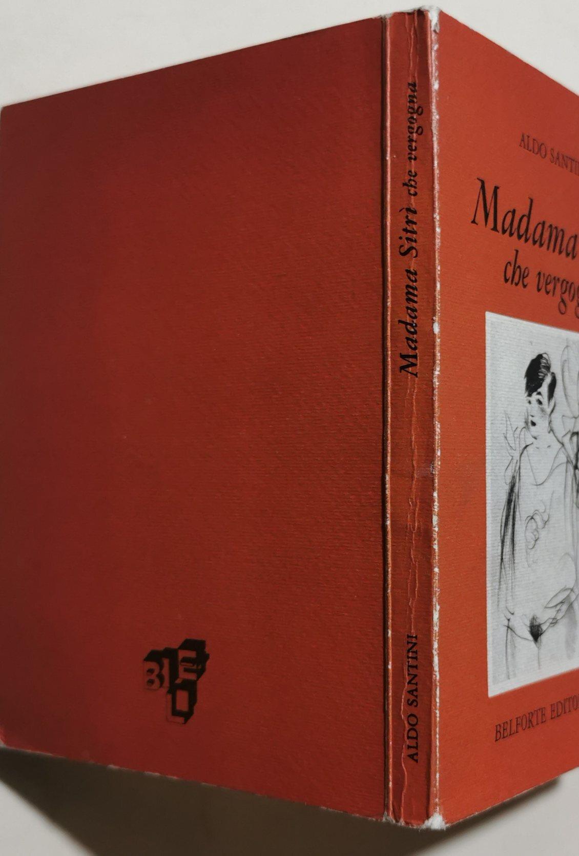 Madama Sitrì che vergogna