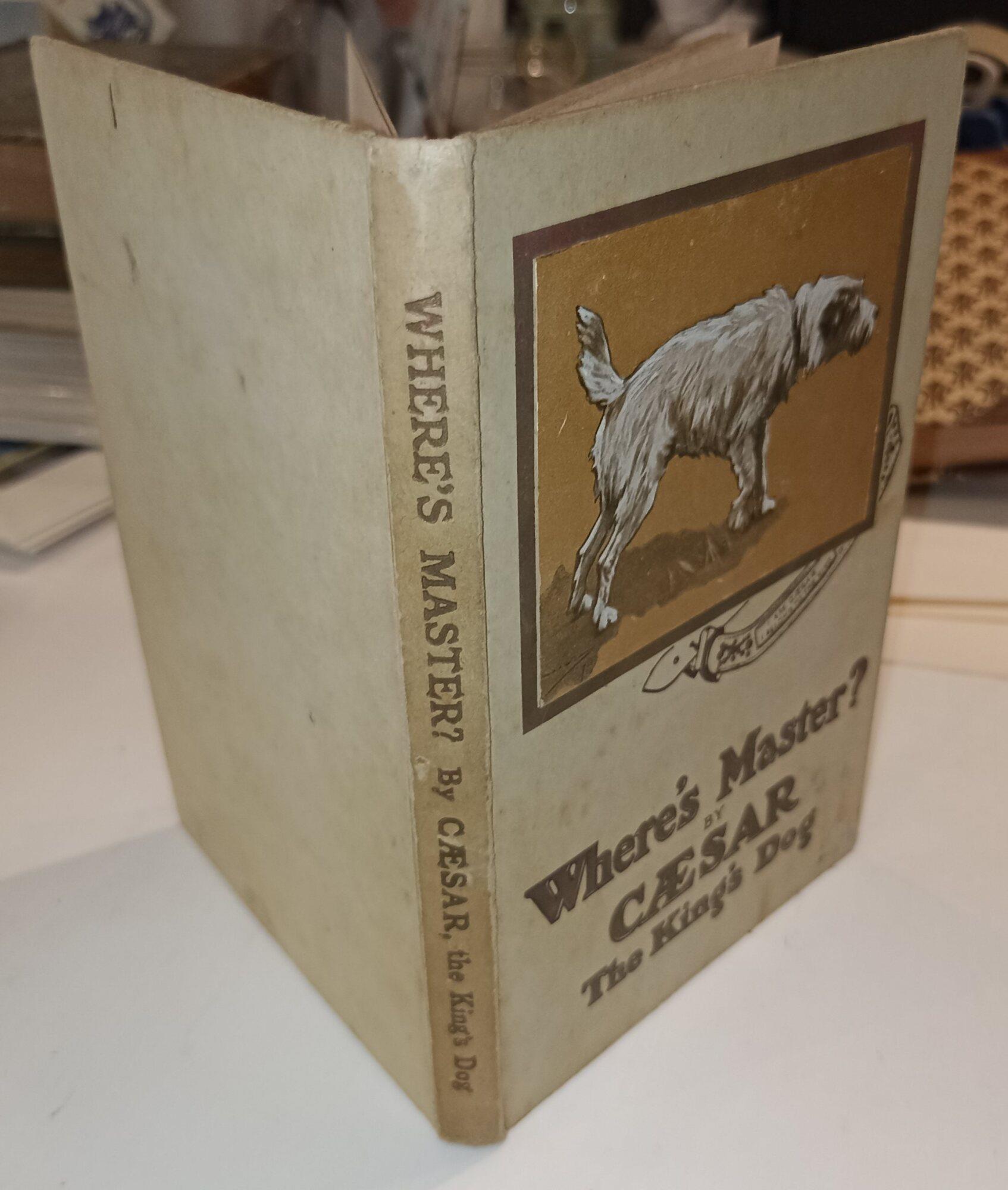 Wherès Master? The King's Dog