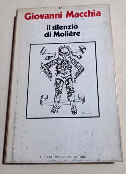 Il silenzio di Moliere - Giovanni Macchia - copertina