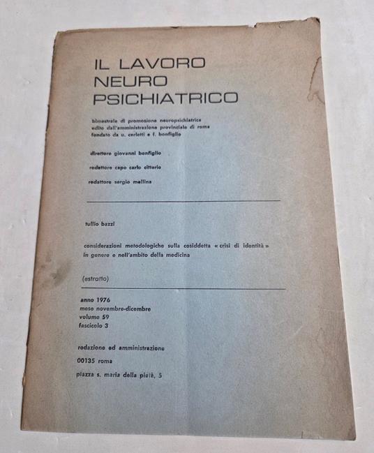 Considerazioni metodologiche sulla cosiddetta '' crisi di identità' in genere e nell'ambito della medicina - Tullio Bazzi - copertina