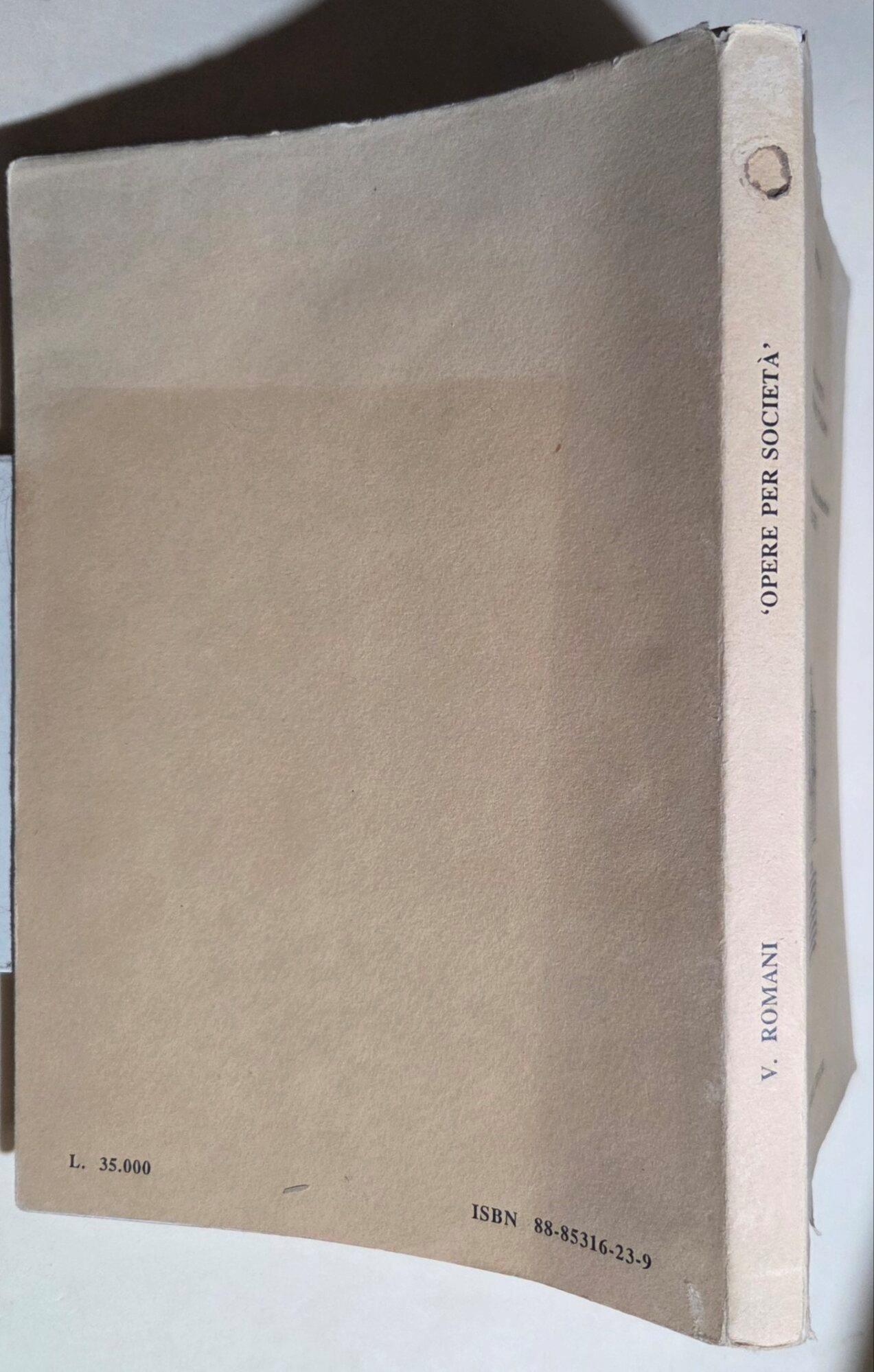 ' Opere per società'' nel Settecento italiano - Con un saggio di liste dei sottoscrittori ( 1729-1767)