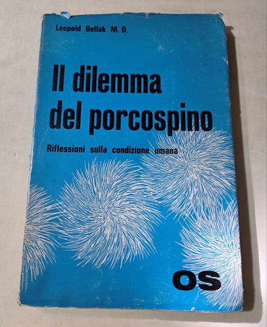 Il dilemma del porcospino - Riflessioni sulla condizione umana - copertina