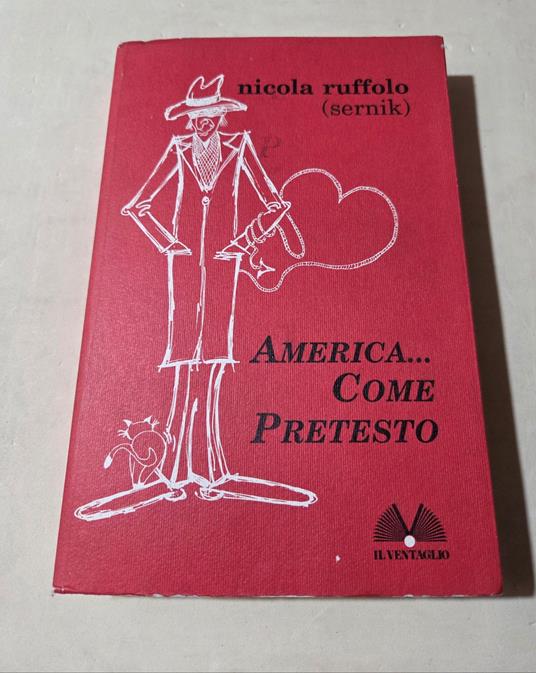 America come pretesto - Nicola Ruffolo - copertina