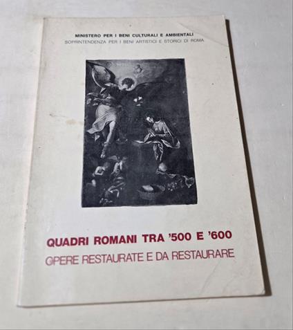 Quadri romani tra '500 e '600 - Opere restaurate e da restaurare - Claudio Strinati - copertina