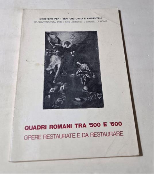 Quadri romani tra '500 e '600 - Opere restaurate e da restaurare - Claudio Strinati - copertina