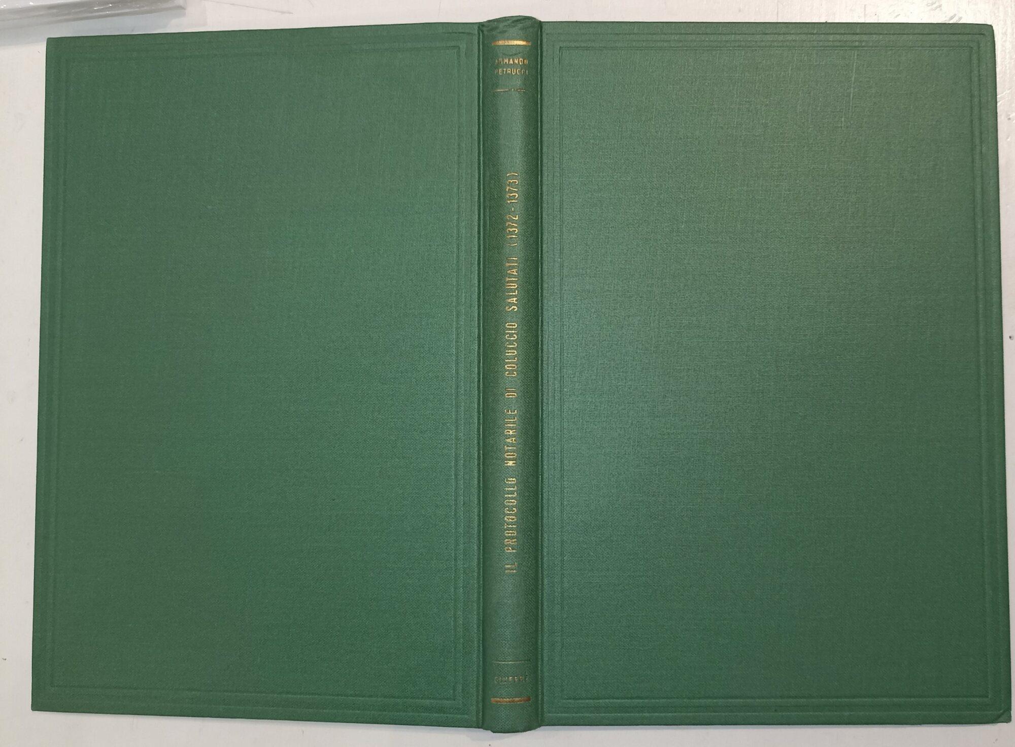 Il protocollo notarile di Coluccio Salutati (1372 - 1373)