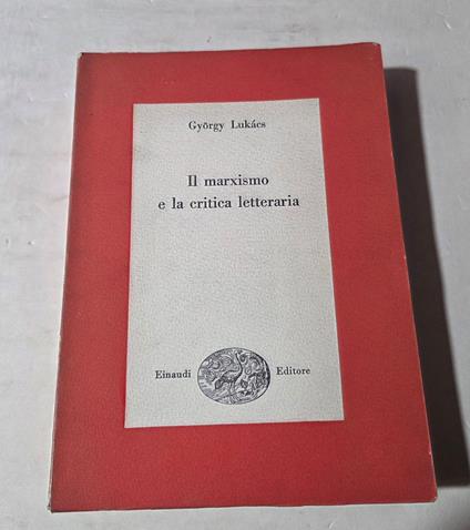 Il marxismo e la critica letteraria - György Lukács - copertina