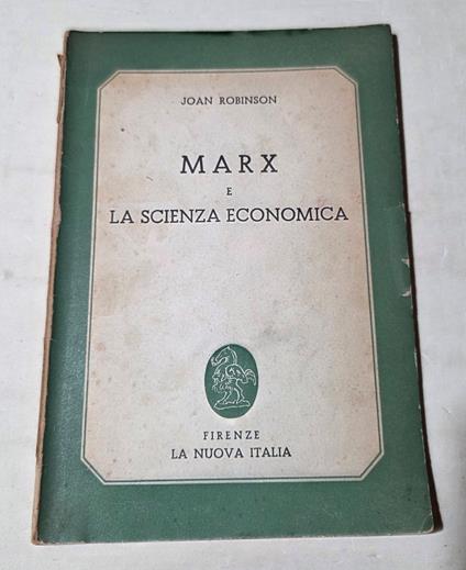 Marx e la scienza economica - Joan Robinson - copertina