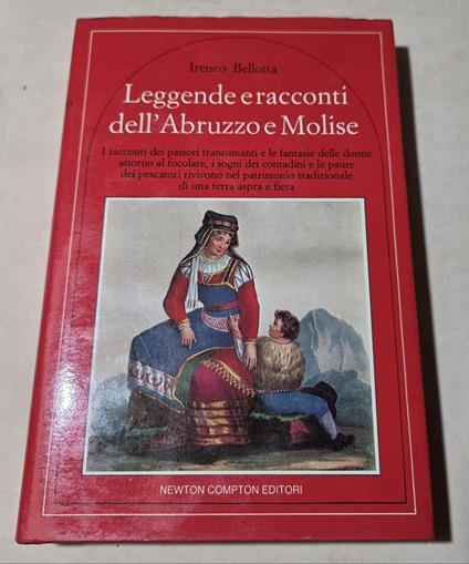 Leggende e racconti dell'Abruzzo e del Molise - Ireneo Bellotta - copertina