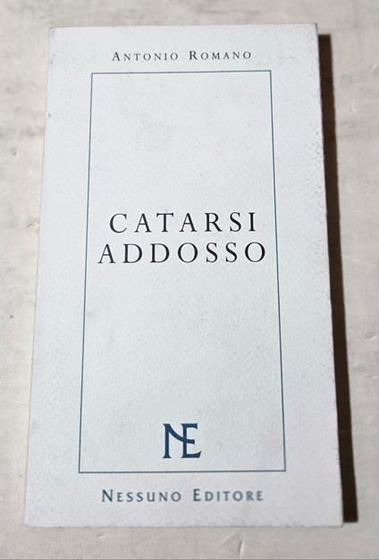 Catarsi addosso - Antonio Romano - copertina