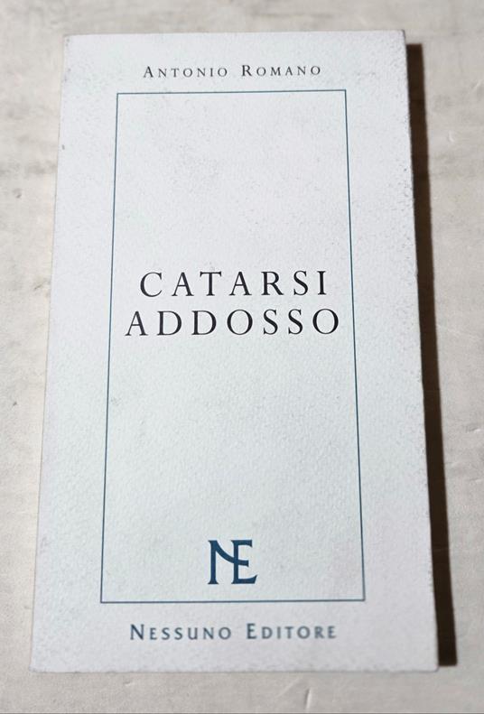 Catarsi addosso - Antonio Romano - copertina