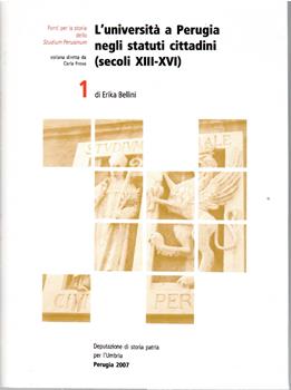 Libro L' Università a Perugia Negli Statuti Cittadini ( Secoli XIII-XVI ) 