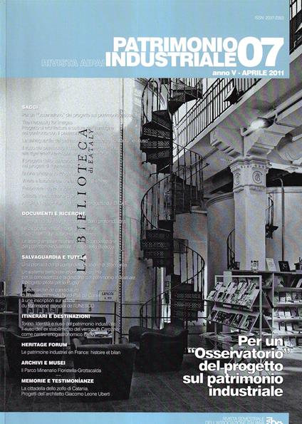 Patrimonio Industriale 07 - Anno V, aprile 2011 - copertina