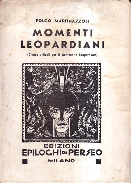 Momenti leopardiani (Cinque articoli per il Centenario Leopardiano) - Folco Martinazzoli - copertina