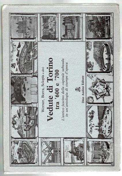 Vedute Di Torino Tra '600 e '700 - copertina