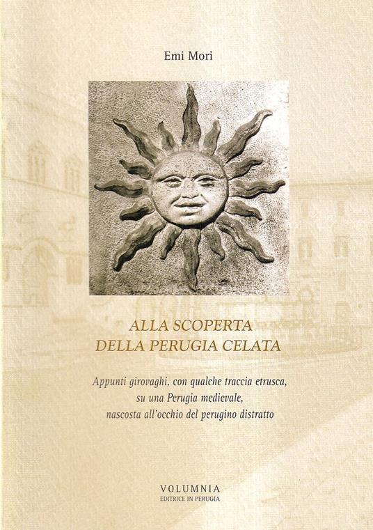 Alla scoperta della Perugia celata - copertina