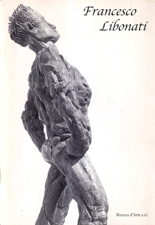 Francesco Libonati. Sculture - Disegni - copertina