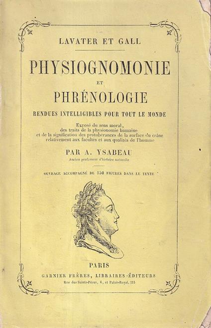 Physiognomonie et phrénologie rendues intelligibles pour tout le monde par A. Ysabeau - copertina