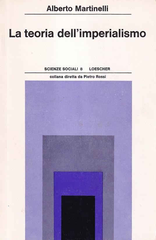 La Teoria Dell'imperialismo - Alberto Martinelli - copertina