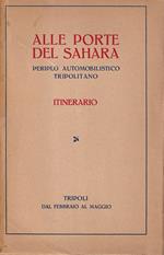 Alle Porte del Sahara. Periplo Automobolistico Tripolitano. Itinerario