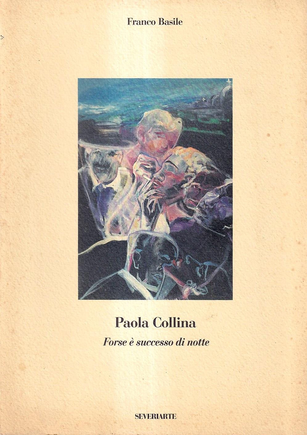 Paola Collina. Forse è successo di notte