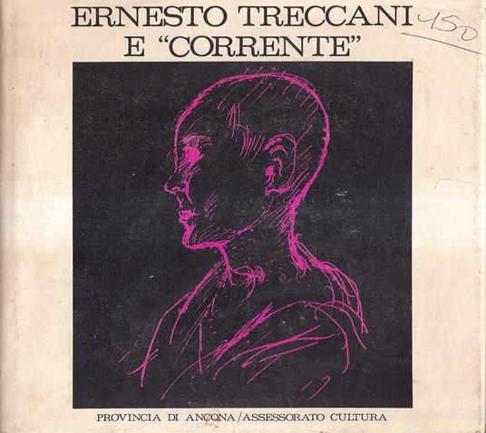 Ernesto Treccani e "Corrente" - copertina