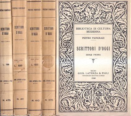 Scrittori d'oggi - Serie prima, seconda, terza, quarta e quinta - Pietro Pancrazi - copertina